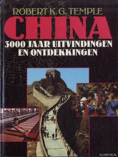 Temple, Robert K.G. - China. 3000 jaar uitvindingen en ontdekkingen