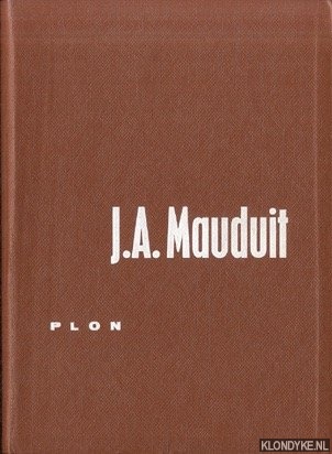 Mauduit, J.A. - Quarante mille ans d'art moderne