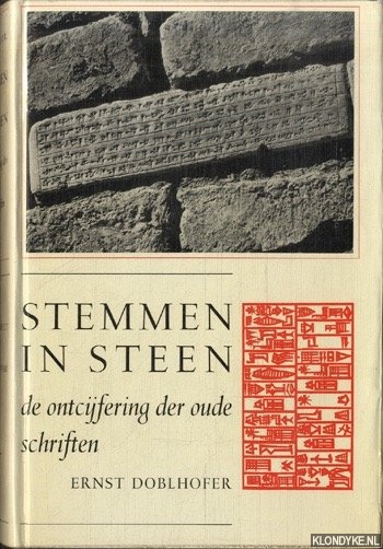 Doblhofer, Ernst - Stemmen in steen. De ontcijfering der oude schriften