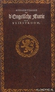 Heussen, Frans Esausz den - Gedachtenisse van d' Engelsche Furie op de Vliestroom, En der Schellingh