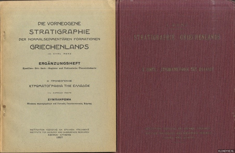 Renz, Carl - Die vorneogene Stratigraphie der Normalsedimentaren Formationen Griechenlands + Ergnzungsheft