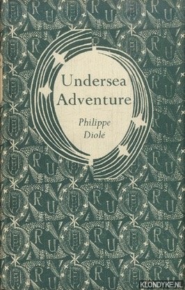 Diole, Philippe - Undersea Adventure