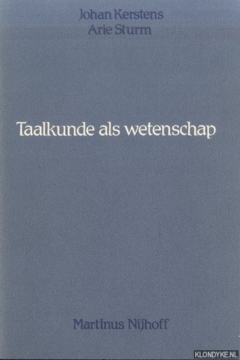 Kerstens, Johan & Arie Sturm - Taalkunde als wetenschap