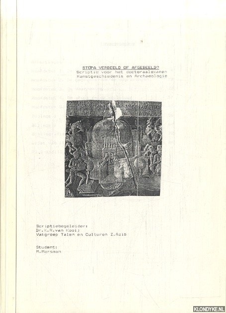 Marsman, M. - Stupa verbeeld of afgebeeld? Scriptie voor het doctoraalexamen Kunstgeschiedenis en Archaeologie
