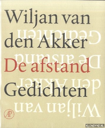 Akker, Wiljan van den - De afstand. Gedichten