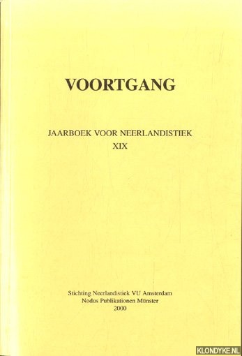 Bree, C. van - e.a. (redactie) - Voortgang. Jaarboek voor de Neerlandistiek XIX