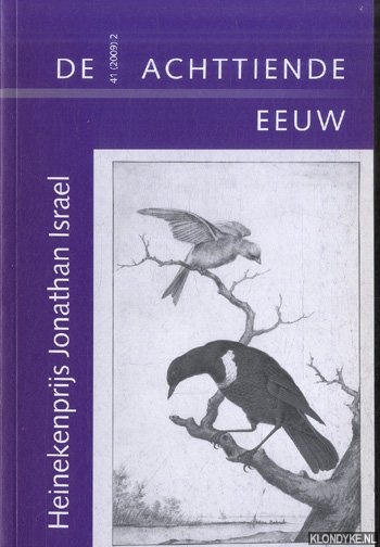 Lok, Matthijs- e.a. (redactie) - De Achttiende Eeuw Nummer 41/2 (2009): Heinekenprijs Jonathan Israel