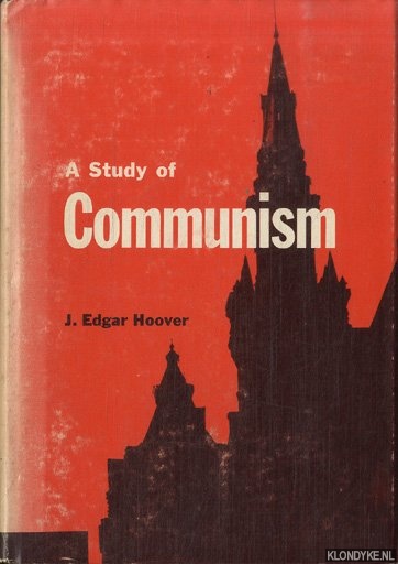 Edgar Hoover, J. - A Study of Communism