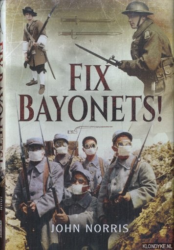 Norris, John - Fix Bayonets