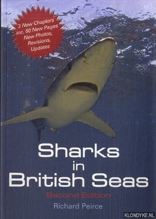 Peirce, Richard - Sharks in British Seas - second edition