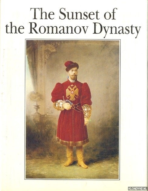 Iroshnikov, Mikhail & Liudmila Protsai & Yuri Shelayev - The Sunset of the Romanov Dynasty