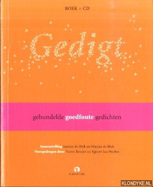 Blok, Jantien de & Marjan de Blok (samenstelling) - Gedigt. Gebundelde goedfoute gedichten. Boek + CD
