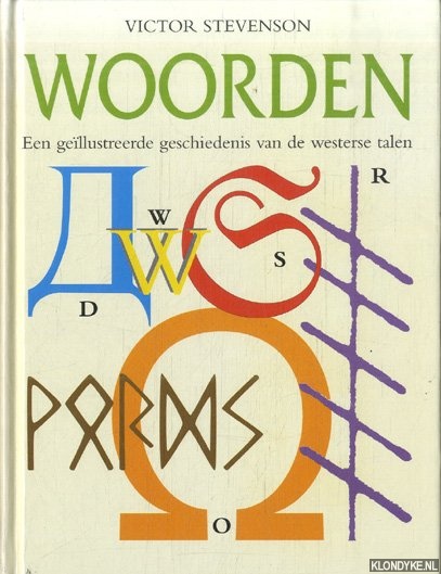 Stevenson, Victor - Woorden. Een geillustreerde Geschiedenis van de Westerse Talen