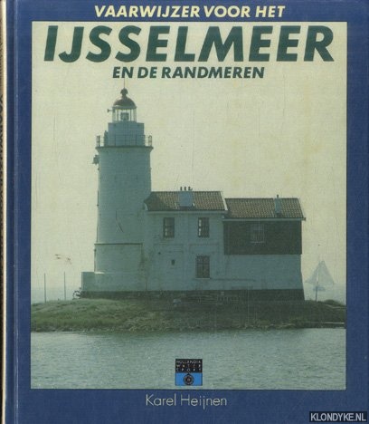 Heynen, Karel - Vaarwijzer voor het IJsselmeer en de randmeren