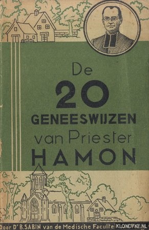 Sabin, Dr. B. - De 20 geneeswijzen van Priester Hamon