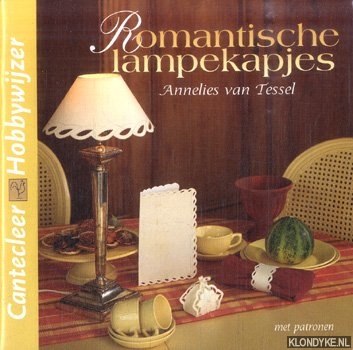 Tessel, Annelies van - Romantische Lampekapjes
