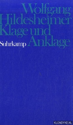 Hildesheimer, Wolfgang - Klage und Anklage