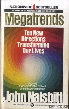 Naisbitt, John - Megatrends. Ten new dirwections transforming our lives