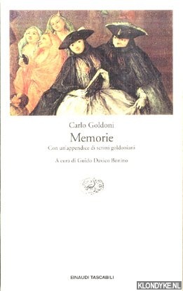 Goldoni, Carlo & Guido Davico Bonino (a cura di) - Memorie. Con un'appendice di scritti Goldoniani