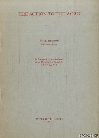 Thomson, Peter - The action to the word