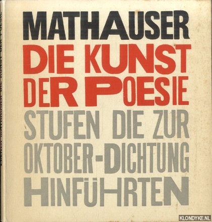 Mathauser, Zdenek - Die Kunst der Poesie. Stufen, die zur Oktober-Dichtung hinfhrten