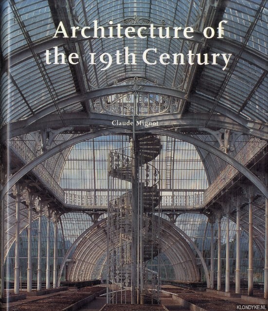Mignot, Claude - Architecture of the 19th Century