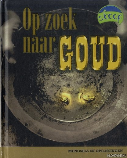 Mason, Paul - Op zoek naar goud
