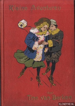 Berken, Tine van - Kleine avonturen