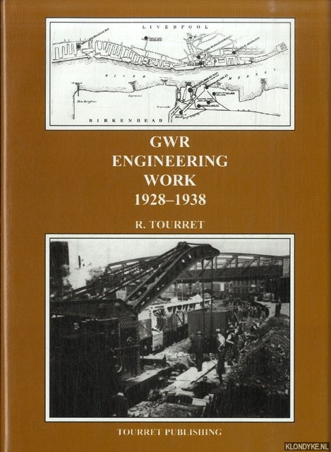Tourret, Richard - GWR Engineering Work 1928-1938