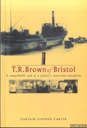 Carter, Captain Stephen - T. R. Brown of Bristol