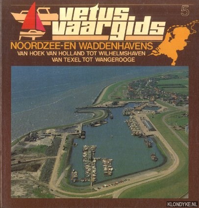 Kramer, Jaap (redactie) - Vetus vaarkaart 5: Noordzee- en Waddenhavens