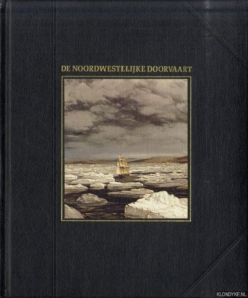 Lehane, Brendan - e.a. - De Noordwestelijke doorvaart