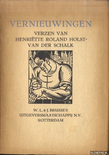 Roland Holst - van der Schalk, Henritte - Vernieuwingen