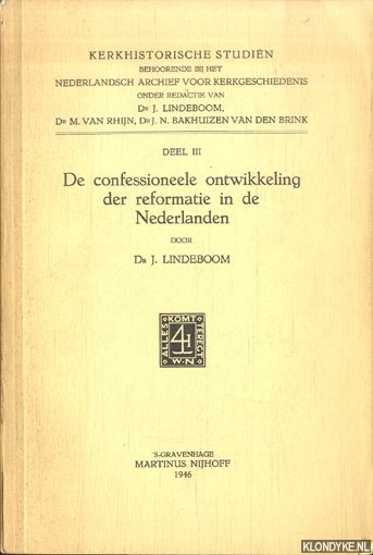 Lindeboom, J. - De confessioneele ontwikkeling der reformatie in de Nederlanden