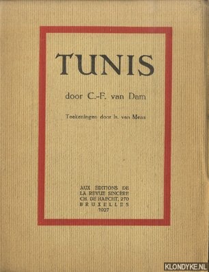 Dam, C.-F. van & Is. Van Mens (teekeningen door) - Tunis