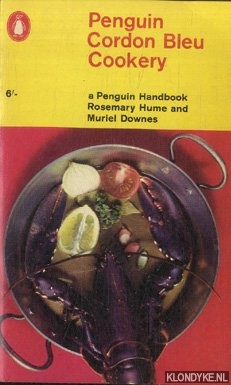 Hume, Rosemary & Muriel Downes - Penguin Cordon Bleu Cookery