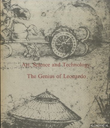 Reidel, A. - a.o. - Art, Science and Technology, The genius of Leonardo
