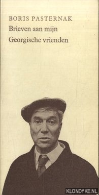 Pasternak, Boris - Brieven aan mijn Georgische vrienden