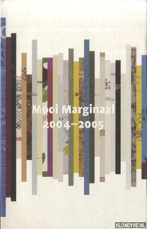 Jalink, Dicl - e.a. - Mooi Marginaal 2004-2005. De mooiste Nederlandse en Vlaamse bibliofiele en marginale uitgaven