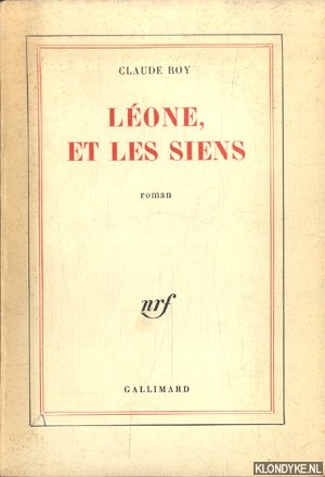 Roy, Claude - Lone, et les siens. Roman