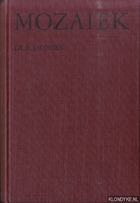 Jacobsen, Dr. R. - Mozaiek