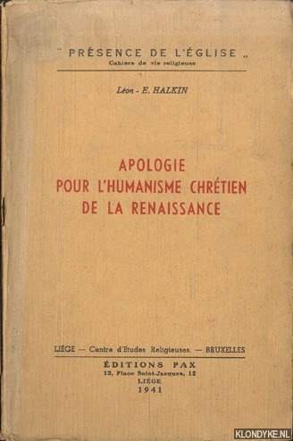 Halkin, Lon-E. - Apologie pour l'humanisme chrtien de la renaissance