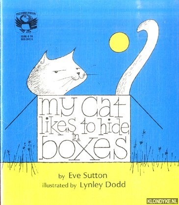 Sutton, Eve & Lynley Dodd (illustrations) - My cat likes to hide in boxes