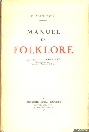 Saintyves, P. - Manuel de Folklore
