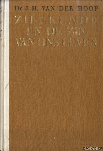 Hoop, Dr. J.H. van der - Zielkunde en de zin van ons leven
