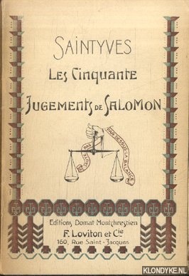 Saintyves, P. - Les cinquante Jugements de Salomon, ou Les Arrts des bons juges d'aprs la tradition populaire