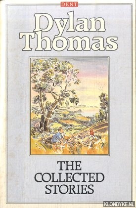 Thomas, Dylan - The collected stories