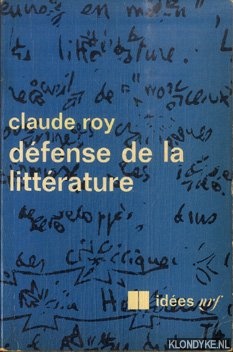 Roy, Claude - Dfense de la littrature