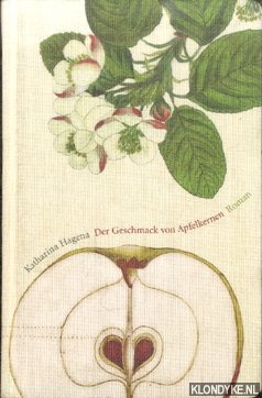 Hagena, Katharina - Der Geschmack von Apfelkernen