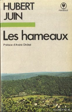 Juin, Hubert - Les hameaux